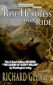 SLEEPY HOLLOW: Rise Headless and Ride (Jason Crane)