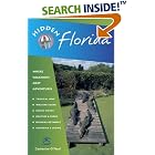 Click here to buy Hidden Florida: Including Miami, Orlando, Fort Lauderdale, Tampa Bay, the Everglades, and... by  Catherine O'Neal, Candace Leslie, Chelle Walton, and Claire Chun.