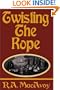 Twisting the Rope