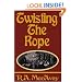 Twisting the Rope