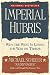 Imperial Hubris: Why the West Is Losing the War on Terror