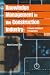 Knowledge Management in the Construction Industry:...