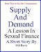 Supply and Demand: A Lesson in Sexual Finance