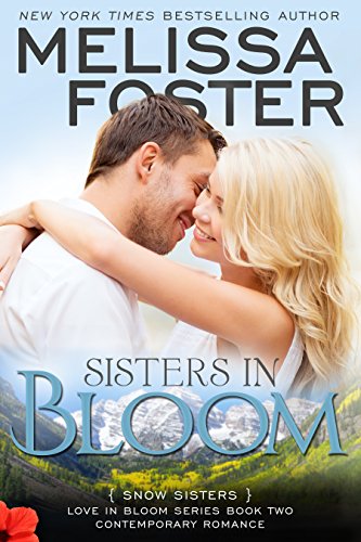 Sisters in Bloom (Love in Bloom: Snow Sisters, Book Two)