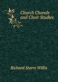 Church Chorals and Choir Studies