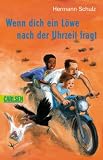 Wenn dich ein L�we nach der Uhrzeit fragt