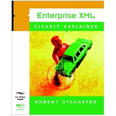 Enterprise XML Clearly Explained