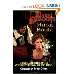 Dark Shadows Music Book: Original Music from the Classic Television Series & Films