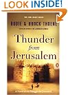 Thunder from Jerusalem: A Novel of the Struggle for Jerusalem (Thoene, Bodie, Zion Legacy, Bk. 2.)