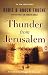 Thunder from Jerusalem: A Novel of the Struggle for Jerusalem (Thoene, Bodie, Zion Legacy, Bk. 2.)