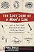 Book The Lost Lore of a Man's Life: Lots of Cool Stuff Guys Used to Know But Forgot About the Great Outdoors