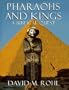 Pharaohs And Kings: A Biblical Quest