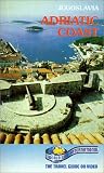 Travel Yugoslavia:Adriatic Coast
