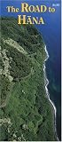 The Road to Hana (Hawaii Pocket Guides) (Hawaii Pocket Guides)