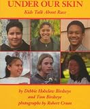 Under Our Skin: Kids Talk About Race
