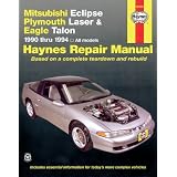 Mitsubishi Eclipse,  Laser, Talon  '90'94 (Haynes Manuals) by Haynes Haynes