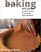 Books : Baking With Passion: Exceptional Recipes for Real Breads, Cakes, and Pastries