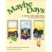 Maybe Days: A Book for Children in Foster Care