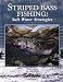 Striped Bass Fishing: Salt Water Strategies (Salt Water Sportsman)