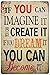 ERLOOD If You CAN Imagine It You CAN Become It Retro Tin Sign Vintage Bar Signs 12x 8