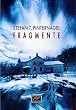 Fragmente