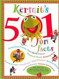 Kermit's 501 Fun Facts