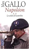 Napol�on : Tome 2, Le soleil d'Austerlitz