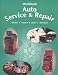 Books : Auto Service & Repair: Servicing, Troubleshooting, and Rapairing Modern Automobiles Applicable to All Makes and Models (Workbook)