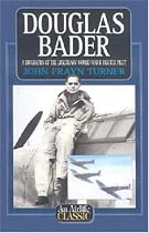 Douglas Bader (Airlife Classics)