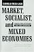Market, Socialist, and Mixed Economies: Comparative Policy and Performance--Chile, Cuba, and Costa Rica