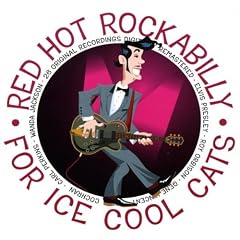 Red Hot Rockabilly for Ice Cool Cats