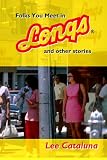 Folks You Meet at Longs: And Other Stories