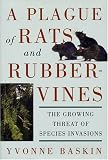 A Plague of Rats and Rubbervines: The Growing Threat Of Species Invasions (Scope Series - Scientific Committee on Pro)
