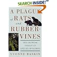 A Plague of Rats and Rubbervines: The Growing Threat Of Species Invasions (Scope Series - Scientific Committee on Pro) by Yvonne Baskin