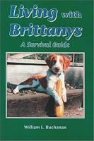 Living with Brittanys: A Survival Guide