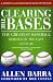 Clearing the Bases: The Greatest Baseball Debates of the Last Century