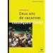 Deux ans de vacances