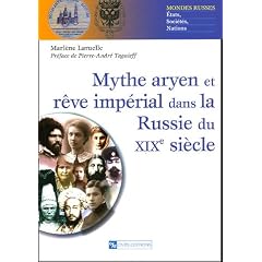 Mythe aryen et r�ve imp�rial dans la Russie du XIXe si�cle