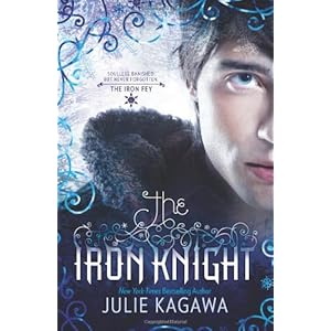 The Iron Knight - Julie Kagawa
