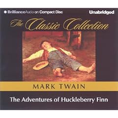 The Adventures of Huckleberry Finn (The Classic Collection)