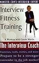 Interview Fitness Training: A Workout with Carole Martin, the Interview Coach