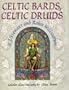 Celtic Bards, Celtic Druids