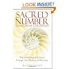 Sacred Number and the Origins of Civilization: The Unfolding of History through the Mystery of Number