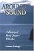 Book Around the Sound: A History of Howe Sound-Whistler