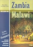 Reisen in Zambia und Malawi. Reisebegleiter f�r Natur und Abenteuer