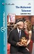 Makeover Takeover (Having The Boss'S Baby) (Silhouette Romance)