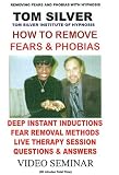How To Remove Fears & Phobias With Hypnosis
