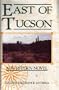 East of Tucson