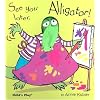 See you later, Alligator! (Activity Books)