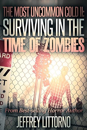 The Most Uncommon Cold II: Surviving in the Time of Zombies